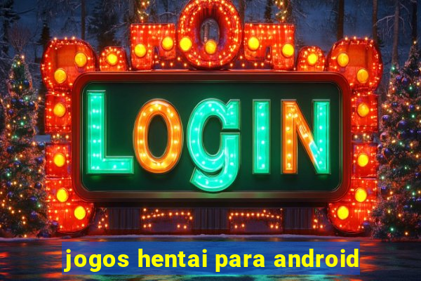 jogos hentai para android